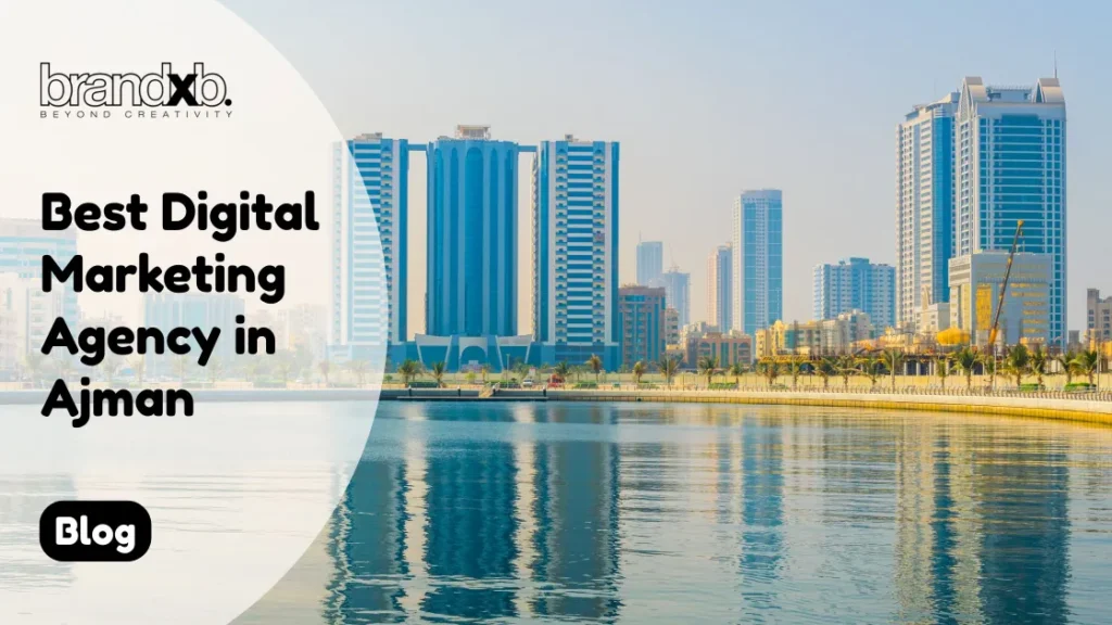 Best Digital Marketing Agency in Ajman